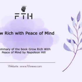 Summary of the book Grow Rich With Peace of Mind by Napoleon Hill