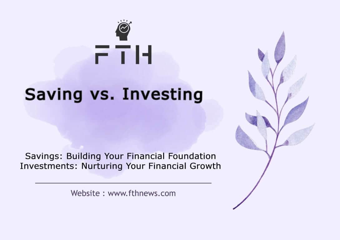 Saving vs. Investing Making the Right Financial Choice