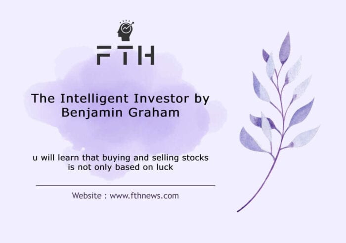 The Intelligent Investor Book Summary by Benjamin Graham