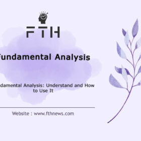 Fundamental Analysis Understand and How to Use It