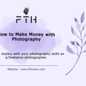 How to Make Money with Photography A Guide for Freelancers