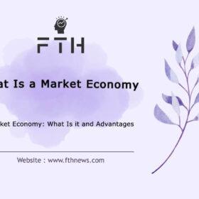 Market Economy What Is it and Advantages