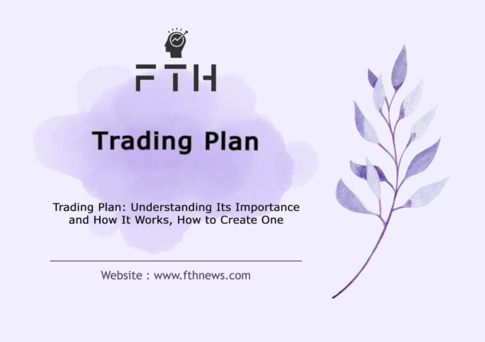 Trading Plan Understanding Its Importance and How It Works