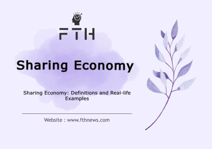 Sharing Economy Definitions and Real-life Examples