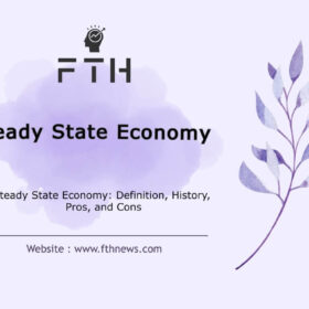 Steady State Economy Definition, History, Pros, and Cons
