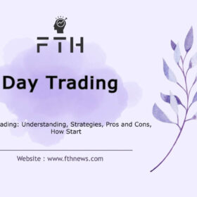 Day Trading Understanding, Strategies, Pros and Cons, How Start