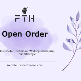 Open Order Definition, Working Mechanism, and Strategic