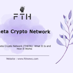Theta Crypto Network (THETA) What It Is and How It Works