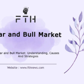 Bear and Bull Market Understanding, Causes, Strategies