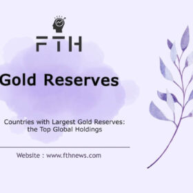 Gold Reserves Top Countries with Largest Global Holdings