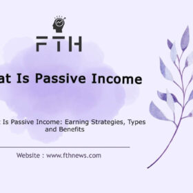 What Is Passive Income Earning Strategies, Types, and Benefits