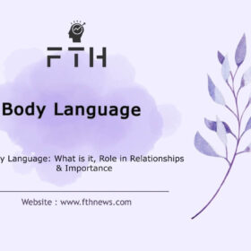 Body Language What is it, Role in Relationships & Importance