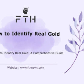 How to Identify Real Gold A Comprehensive Guide