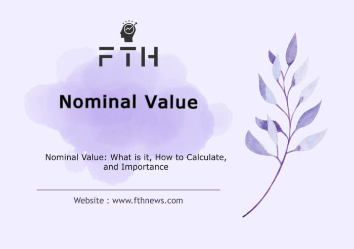 Nominal Value What is it, How to Calculate, and Importance