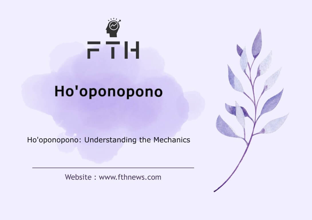 Ho'oponopono Understanding the Mechanics