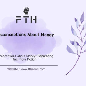 Misconceptions About Money Separating Fact from Fiction