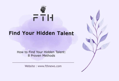 How to Find Your Hidden Talent 8 Proven Methods