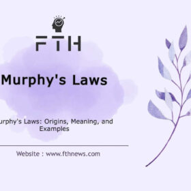 Murphy's Laws Origins, Meaning, and Examples