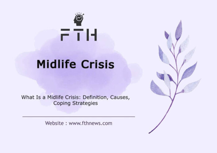 What Is a Midlife Crisis Definition, Causes, Coping Strategies