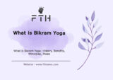 What is Bikram Yoga History, Benefits, Principles, Poses
