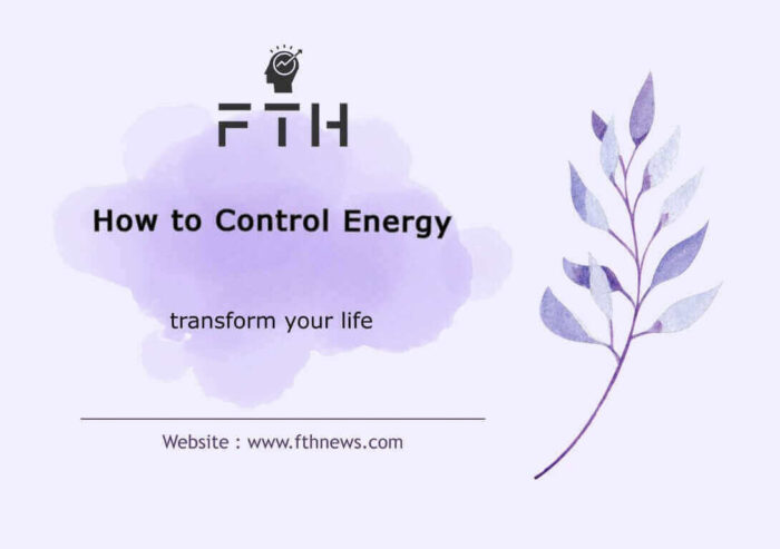 How to Control Energy with Your Mind