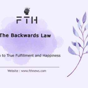 The Backwards Law A Path to True Fulfillment and Happiness